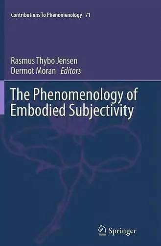 The Phenomenology of Embodied Subjectivity cover