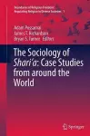 The Sociology of Shari’a: Case Studies from around the World cover