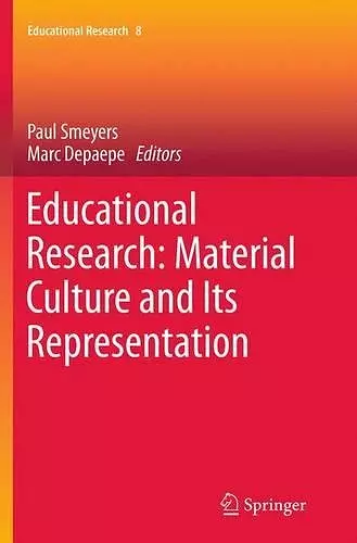 Educational Research: Material Culture and Its Representation cover