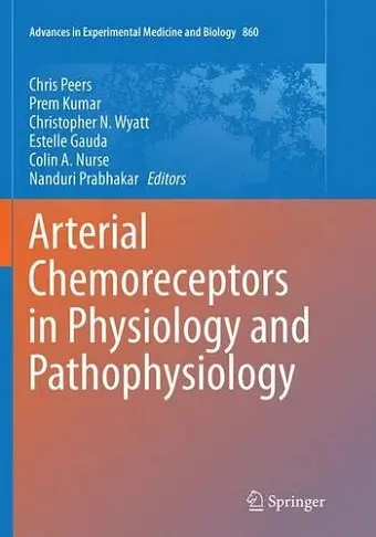 Arterial Chemoreceptors in Physiology and Pathophysiology cover