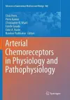 Arterial Chemoreceptors in Physiology and Pathophysiology cover