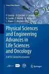 Physical Sciences and Engineering Advances in Life Sciences and Oncology cover