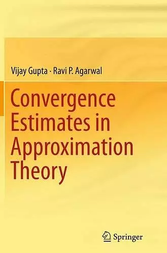 Convergence Estimates in Approximation Theory cover