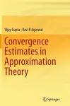 Convergence Estimates in Approximation Theory cover
