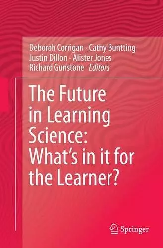 The Future in Learning Science: What’s in it for the Learner? cover