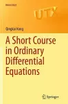 A Short Course in Ordinary Differential Equations cover