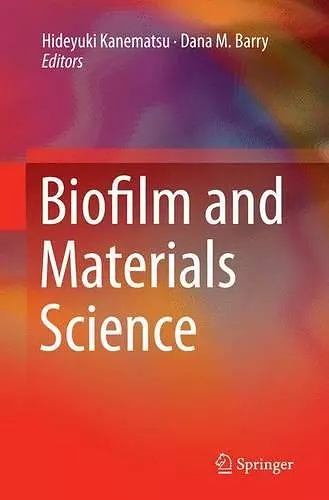 Biofilm and Materials Science cover