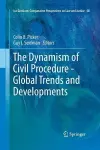 The Dynamism of Civil Procedure - Global Trends and Developments cover