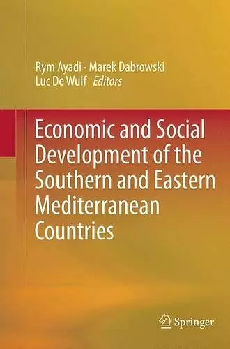 Economic and Social Development of the Southern and Eastern Mediterranean Countries cover