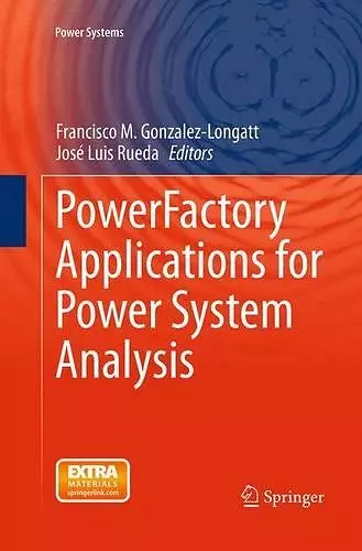 PowerFactory Applications for Power System Analysis cover