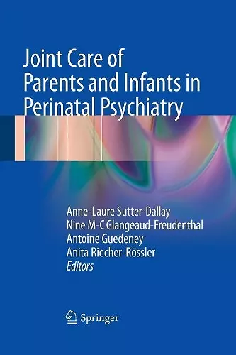 Joint Care of Parents and Infants in Perinatal Psychiatry cover