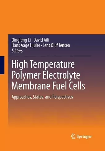 High Temperature Polymer Electrolyte Membrane Fuel Cells cover