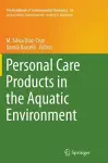 Personal Care Products in the Aquatic Environment cover