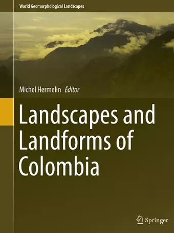 Landscapes and Landforms of Colombia cover