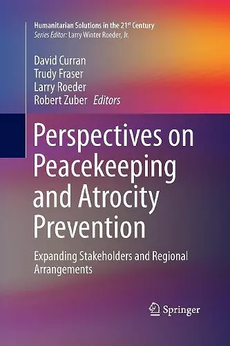 Perspectives on Peacekeeping and Atrocity Prevention cover