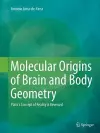 Molecular Origins of Brain and Body Geometry cover