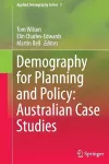 Demography for Planning and Policy: Australian Case Studies cover