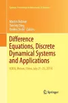 Difference Equations, Discrete Dynamical Systems and Applications cover