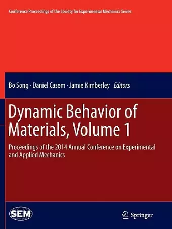 Dynamic Behavior of Materials, Volume 1 cover