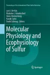 Molecular Physiology and Ecophysiology of Sulfur cover