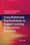 Using Multimodal Representations to Support Learning in the Science Classroom cover
