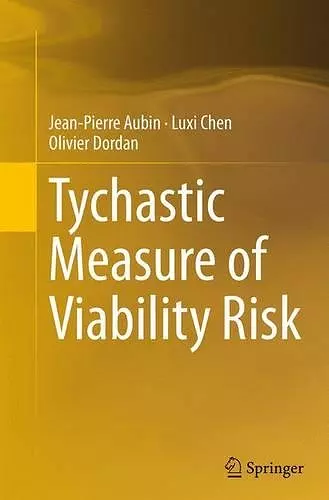 Tychastic Measure of Viability Risk cover