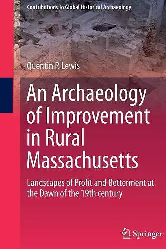 An Archaeology of Improvement in Rural Massachusetts cover