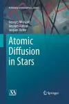 Atomic Diffusion in Stars cover