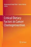 Critical Dietary Factors in Cancer Chemoprevention cover