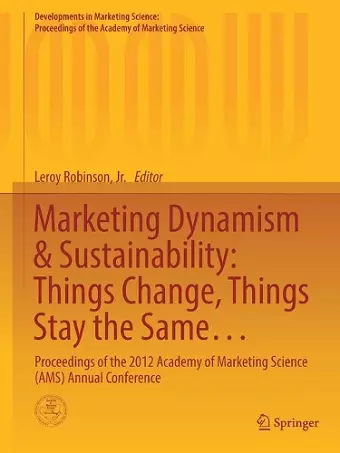 Marketing Dynamism & Sustainability: Things Change, Things Stay the Same… cover