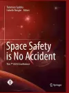 Space Safety is No Accident cover