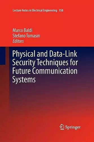 Physical and Data-Link Security Techniques for Future Communication Systems cover