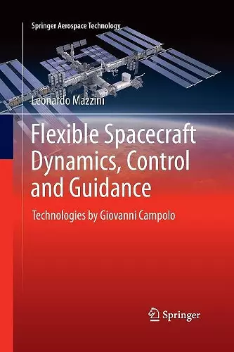 Flexible Spacecraft Dynamics, Control and Guidance cover