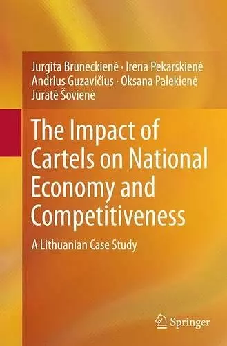 The Impact of Cartels on National Economy and Competitiveness cover