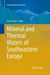 Mineral and Thermal Waters of Southeastern Europe cover