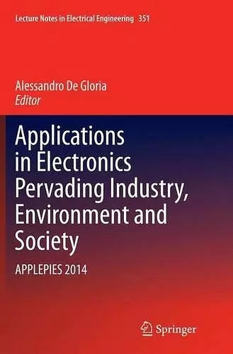 Applications in Electronics Pervading Industry, Environment and Society cover