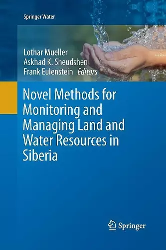 Novel Methods for Monitoring and Managing Land and Water Resources in Siberia cover