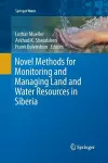 Novel Methods for Monitoring and Managing Land and Water Resources in Siberia cover