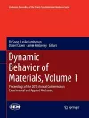 Dynamic Behavior of Materials, Volume 1 cover
