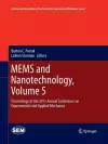 MEMS and Nanotechnology, Volume 5 cover