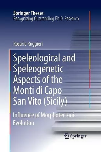 Speleological and Speleogenetic Aspects of the Monti di Capo San Vito (Sicily) cover