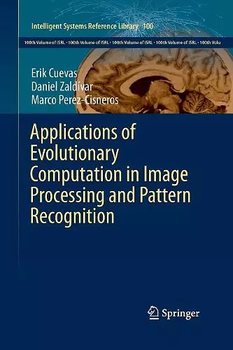 Applications of Evolutionary Computation in Image Processing and Pattern Recognition cover