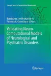 Validating Neuro-Computational Models of Neurological and Psychiatric Disorders cover