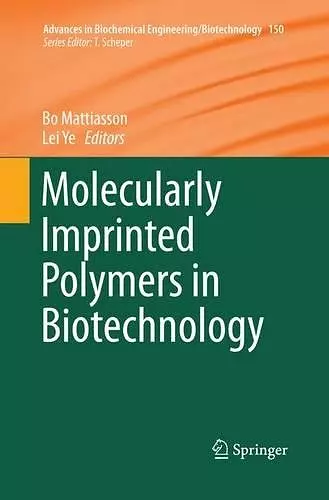 Molecularly Imprinted Polymers in Biotechnology cover