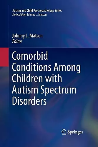 Comorbid Conditions Among Children with Autism Spectrum Disorders cover