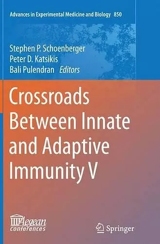 Crossroads Between Innate and Adaptive Immunity V cover