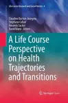 A Life Course Perspective on Health Trajectories and Transitions cover