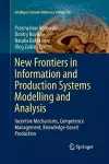 New Frontiers in Information and Production Systems Modelling and Analysis cover