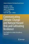 Communicating Climate-Change and Natural Hazard Risk and Cultivating Resilience cover