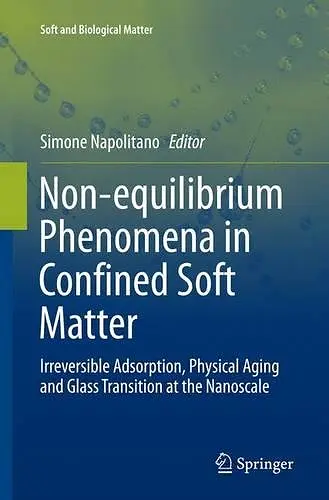 Non-equilibrium Phenomena in Confined Soft Matter cover
